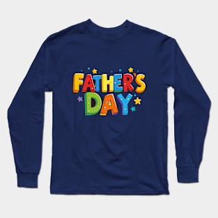 Fathers Day Typography Cartoon style Long Sleeve T-Shirt